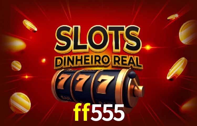 Casino Ao Vivo ff555