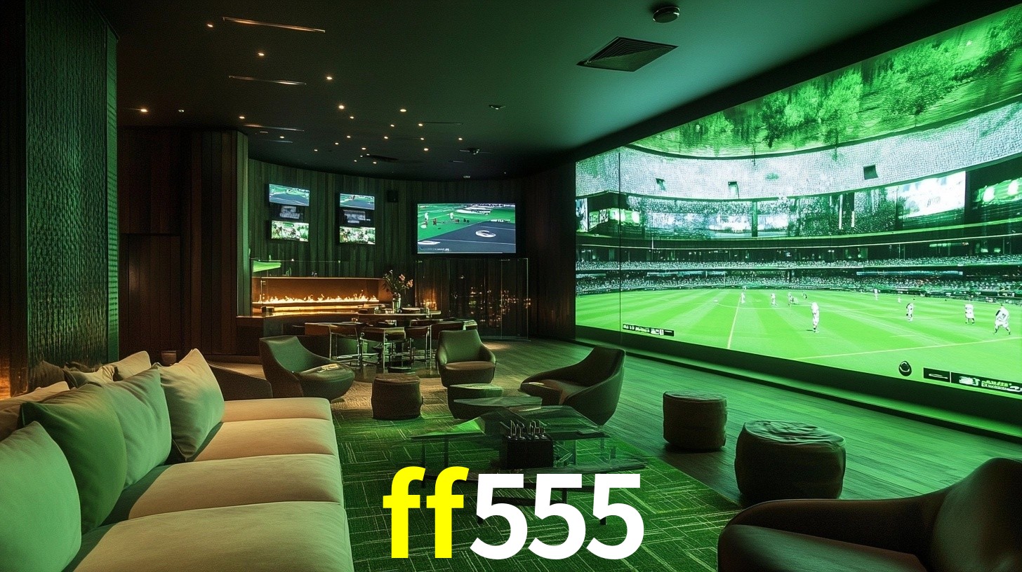 ff555: Seu Especialista em Apostas Esportivas Brasileiras